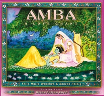 Amba - A Love Chant von F.M. Woschek &  K. Halbig (CD) - YOGISHOP