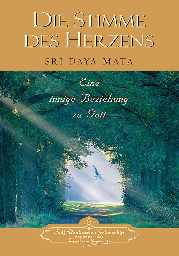 Die Stimme des Herzens -  Eine innige Beziehung zu Gott von Sri Daya Mata - YOGISHOP