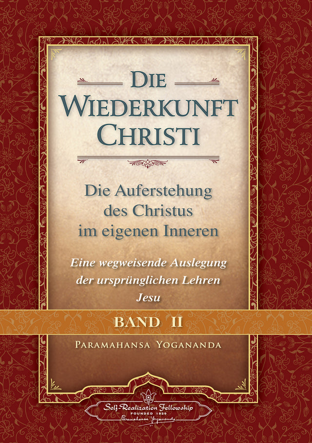 Die Wiederkunft Christi Band 2 von Paramahansa Yogananda - YOGISHOP