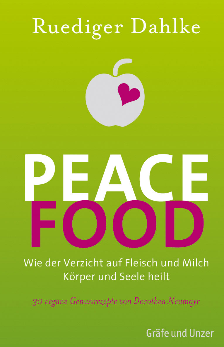 Peace Food von Ruediger Dahlke - YOGISHOP