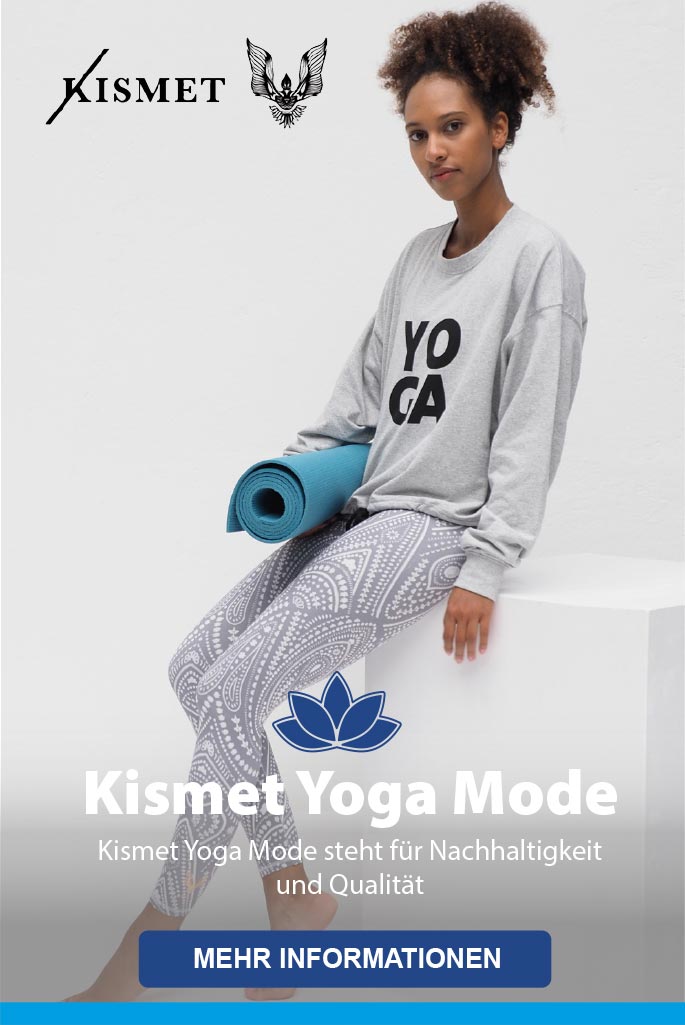 Kismet Yoga Mode steht für Nachhaltigkeit und Qualität
