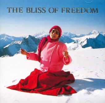 The Bliss of Freedom (CD) 