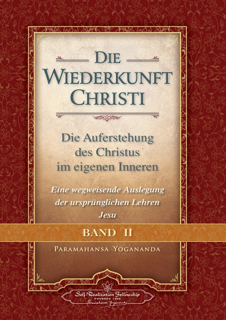 The Second Coming of Christ Volume 2 by Paramahansa Yogananda 