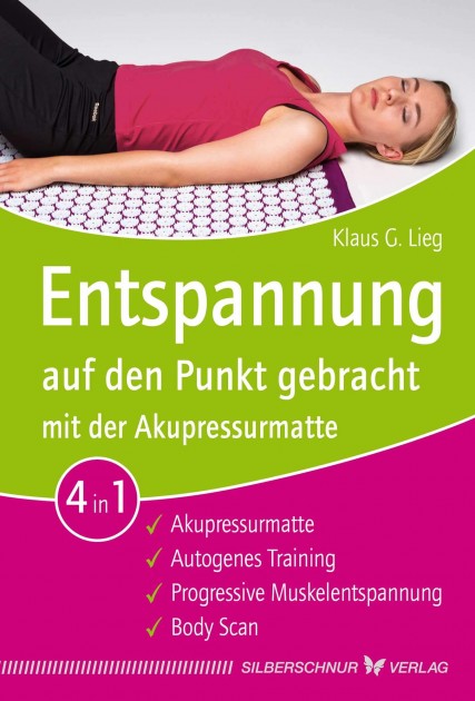 Relaxation to the point with the acupressure mat by Klaus G. Lieg 