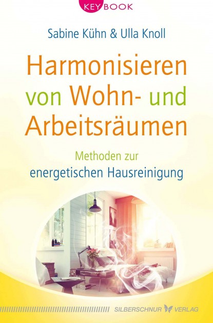 Harmonisieren von Wohn- und Arbeitsräumen von Sabine Kühn und Ulla Knoll 