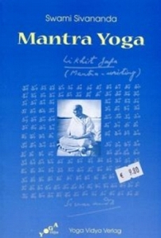 Mantra Yoga (Japa Yoga) by Swami Sivananda 