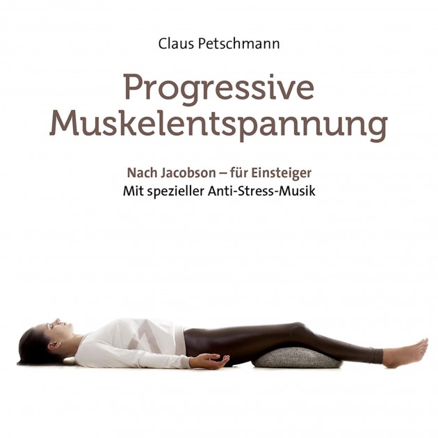 Progressive Muscle Relaxation by Claus Petschmann (CD) 