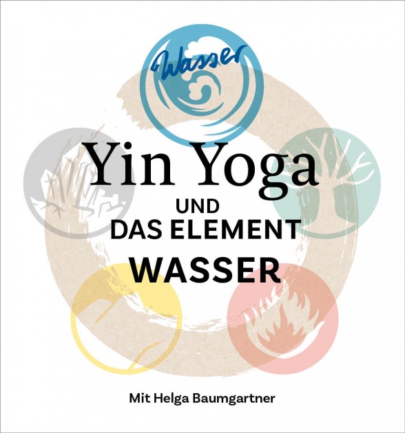 Mini booklet - Yin Yoga and the element of water 